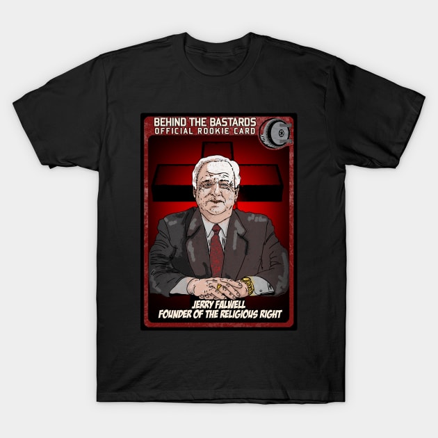 Jerry Falwell Founder Of The Religious Right T-Shirt by Harley Warren